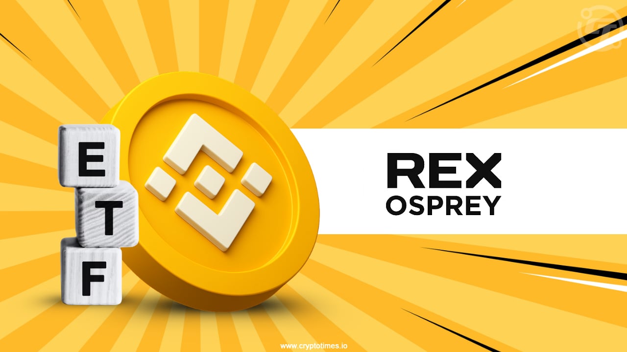 REX-Osprey to Launch BNB ETF Offering Staking Rewards | Intellectia.AI